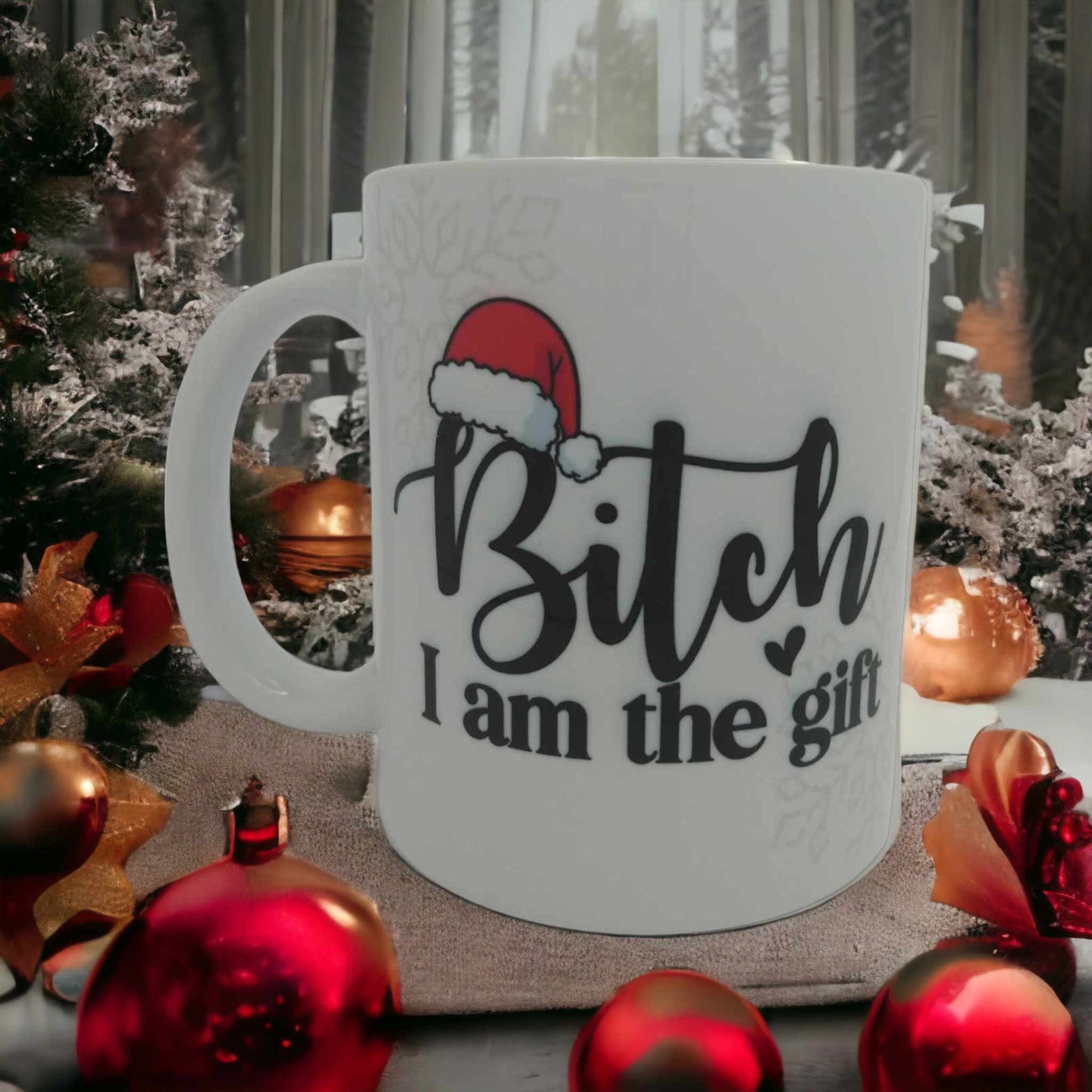 MUG de Noël - Gamme adultes - B*tch, I am the gift