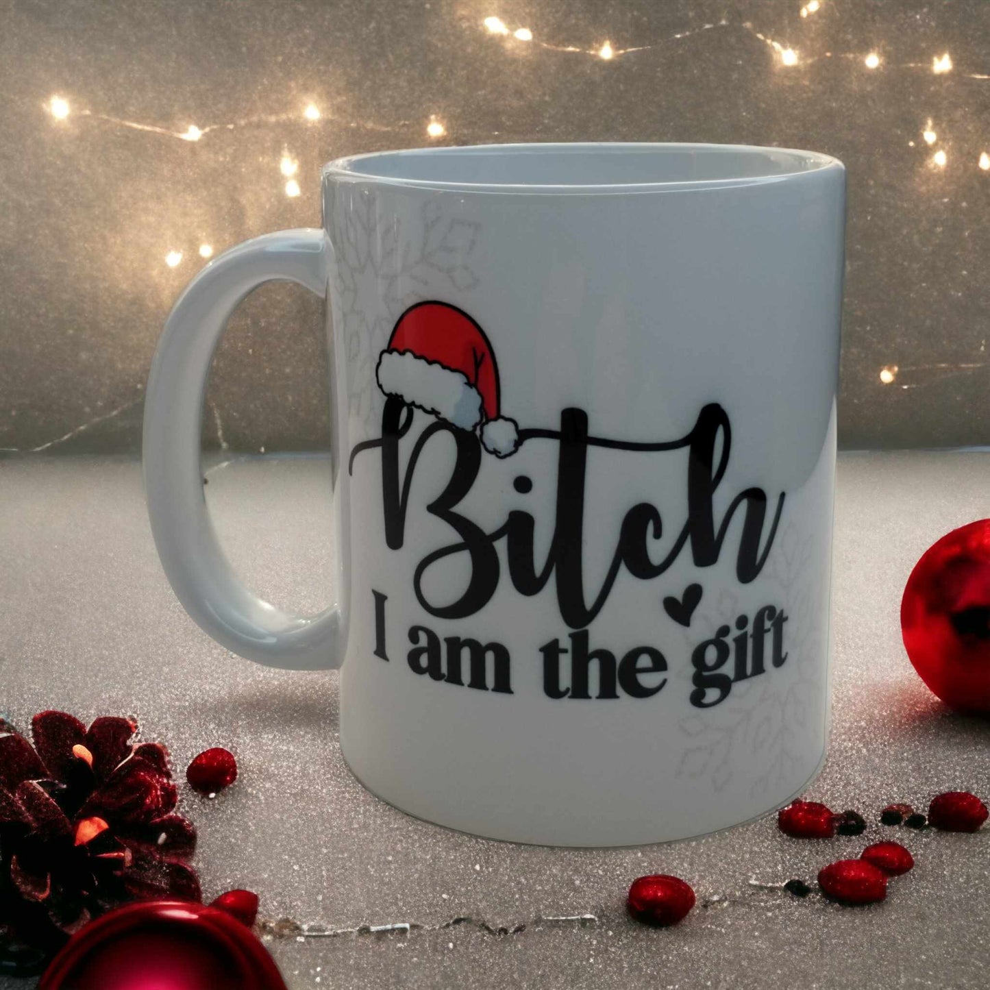 MUG de Noël - Gamme adultes - B*tch, I am the gift